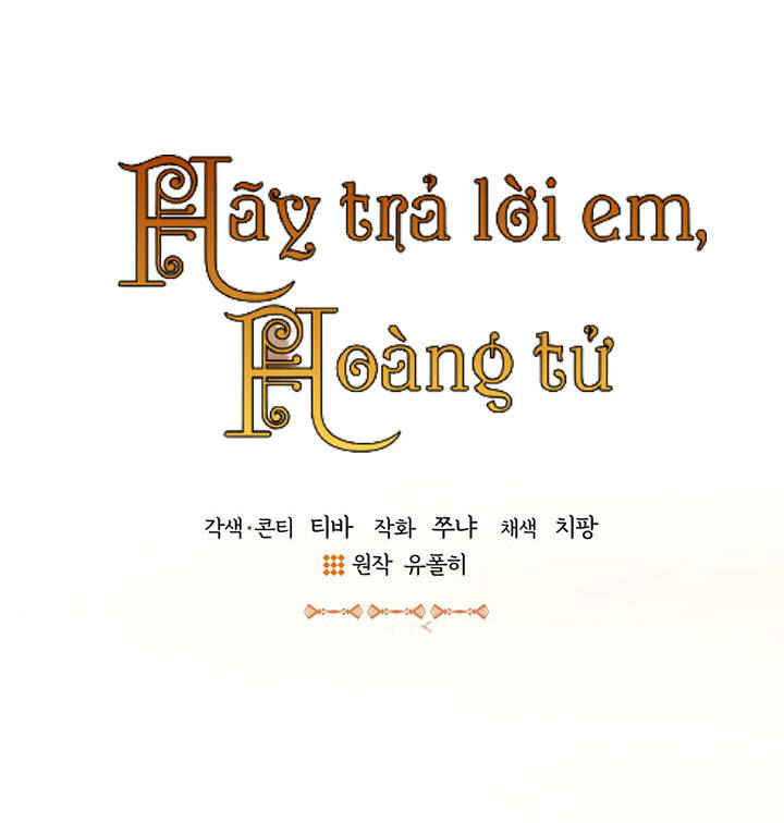 Hãy Trả Lời Em, Hoàng Tử! Chapter 17 - Trang 2