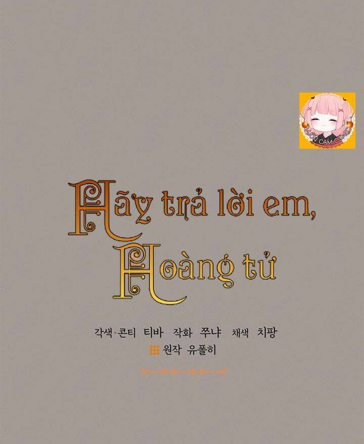 Hãy Trả Lời Em, Hoàng Tử! Chapter 15 - Trang 2