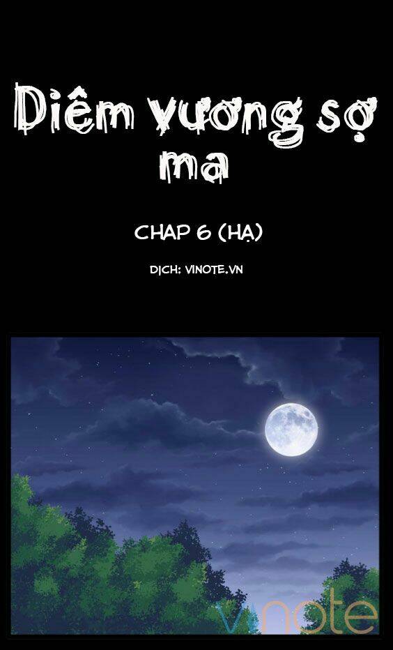 Diêm Vương Sợ Ma Chapter 6.5 - Trang 2