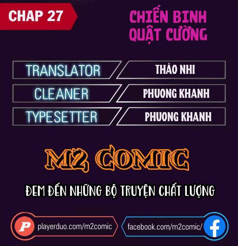 Chiến Binh Quật Cường Chapter 27 - Trang 2