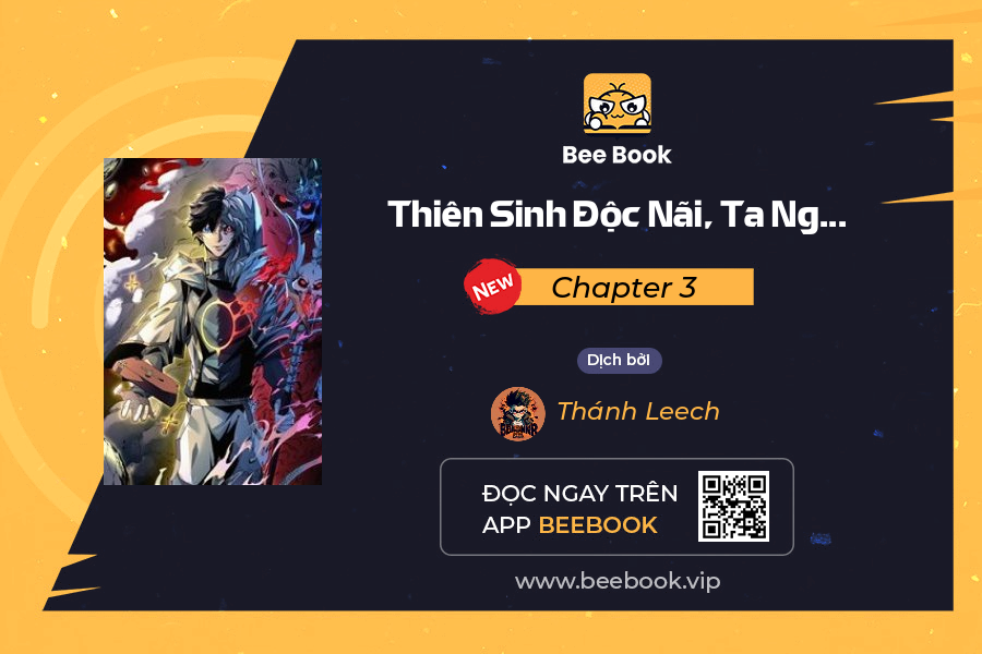 Thiên Sinh Độc Nãi, Ta Nguyền Rủa Toàn Thế Giới! Chapter 3 - Trang 2