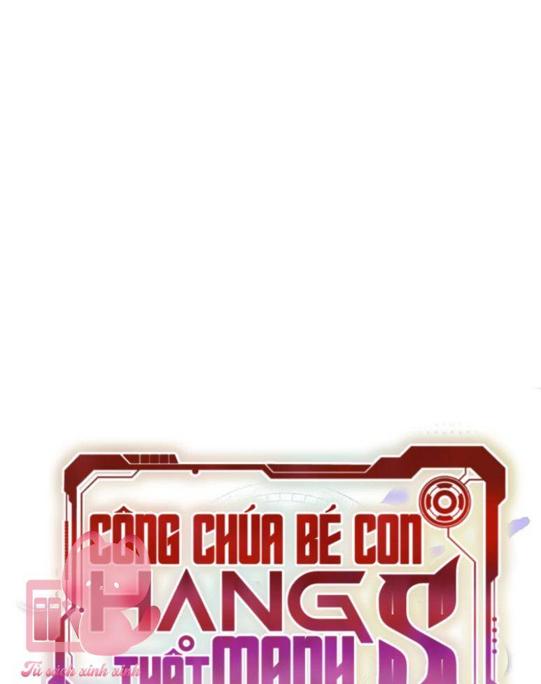 Công Chúa Bé Con Hạng S Thật Mạnh Chapter 19 - Trang 2