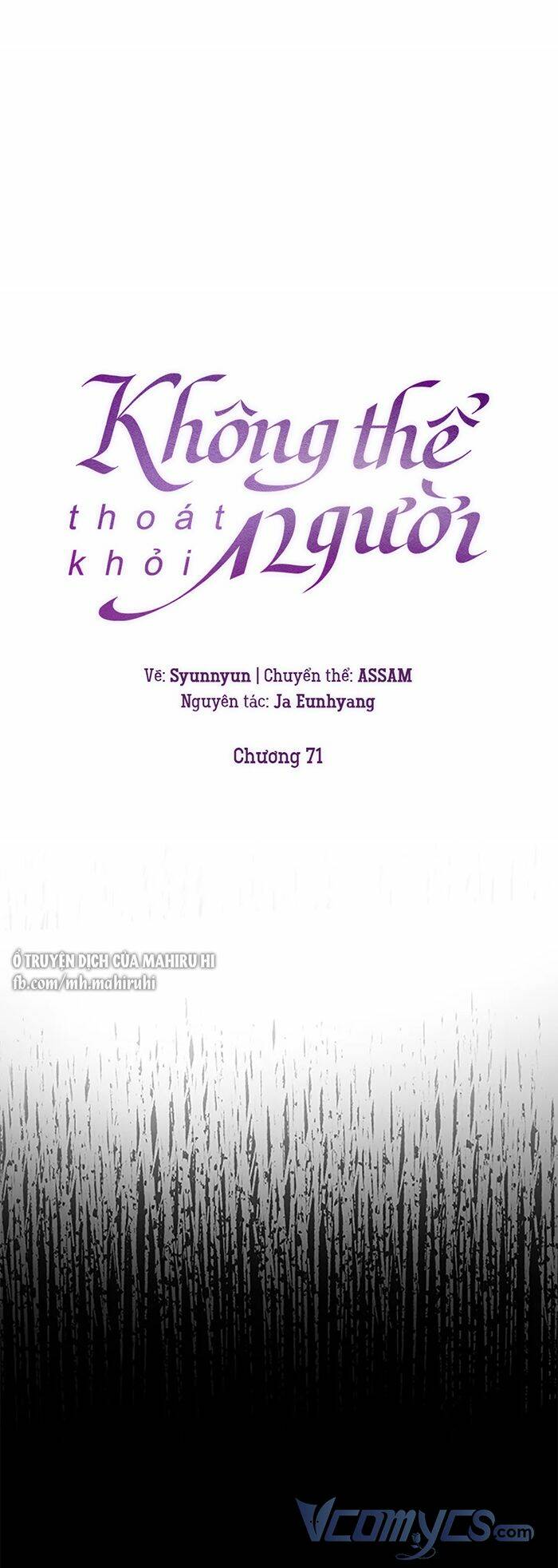 Không Thể Thoát Khỏi Người Chapter 71 - Trang 2