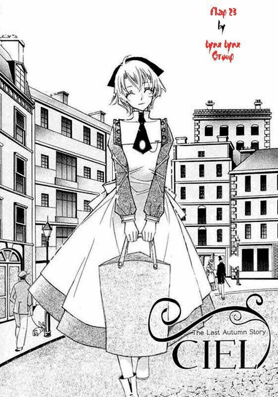 Ciel ~The Last Autumn Story Chapter 23 - Trang 2