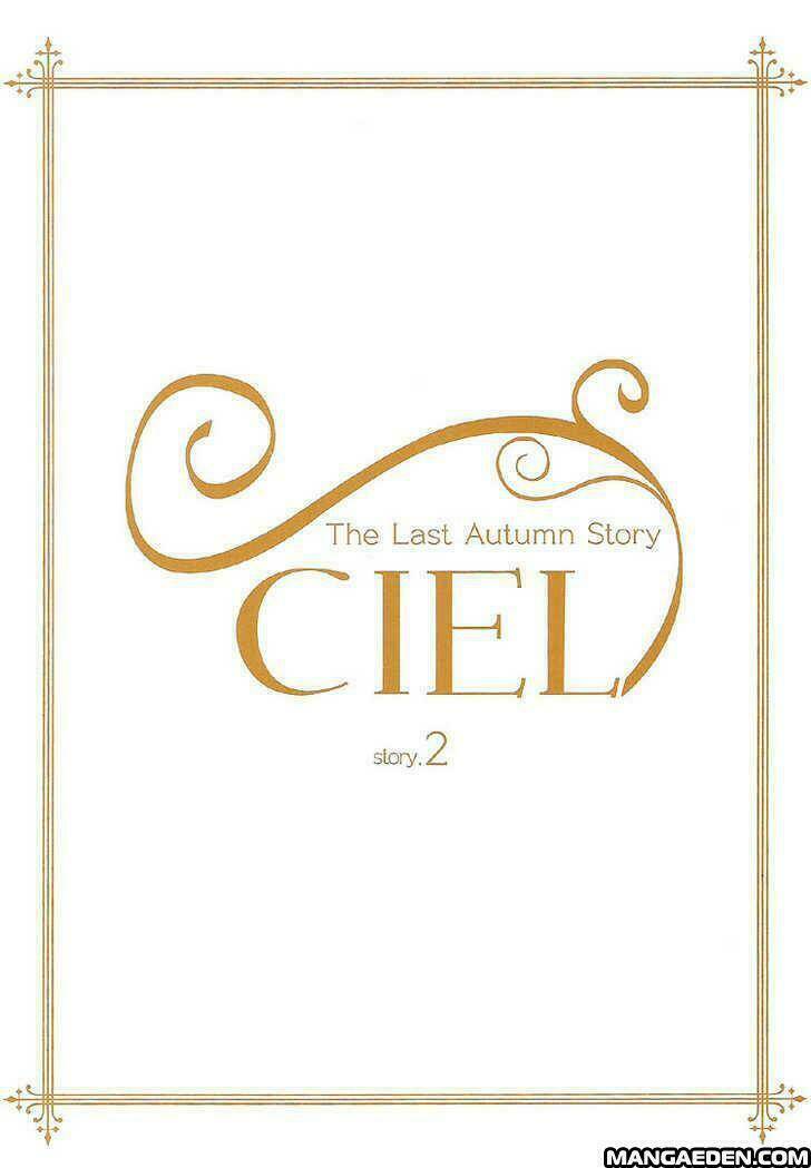 Ciel ~The Last Autumn Story Chapter 7 - Trang 2