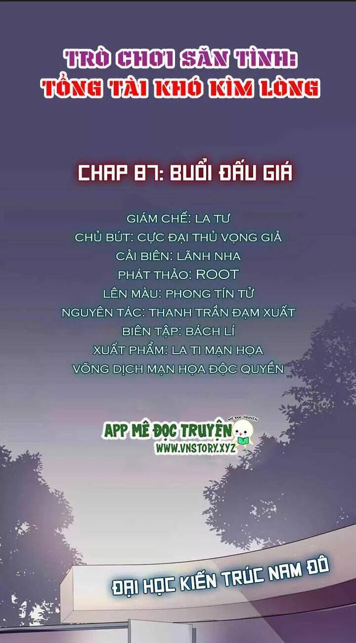 Trò Chơi Săn Tình – Tổng Tài Khó Kìm Lòng Chapter 87 - Trang 2