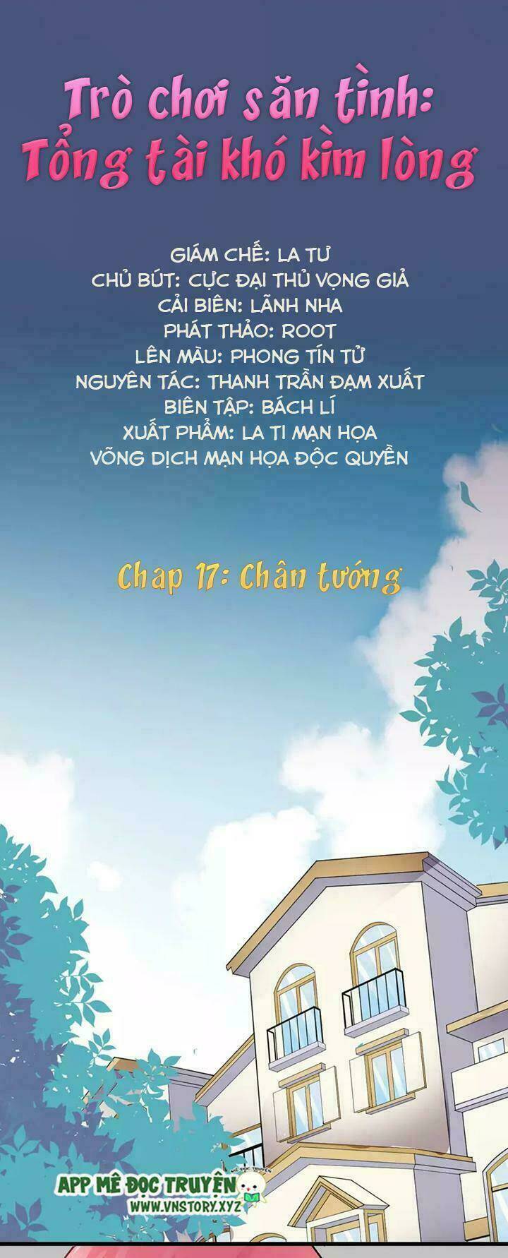 Trò Chơi Săn Tình – Tổng Tài Khó Kìm Lòng Chapter 17 - Trang 2