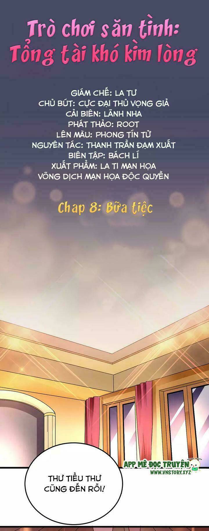 Trò Chơi Săn Tình – Tổng Tài Khó Kìm Lòng Chapter 8 - Trang 2