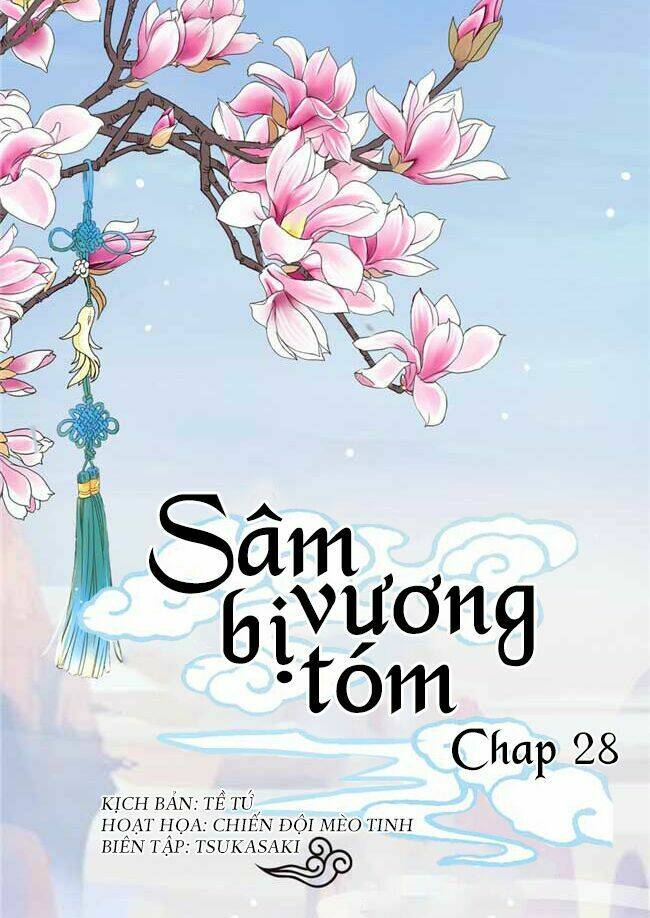 Sâm Vương Bị Tóm Chapter 28 - Trang 2