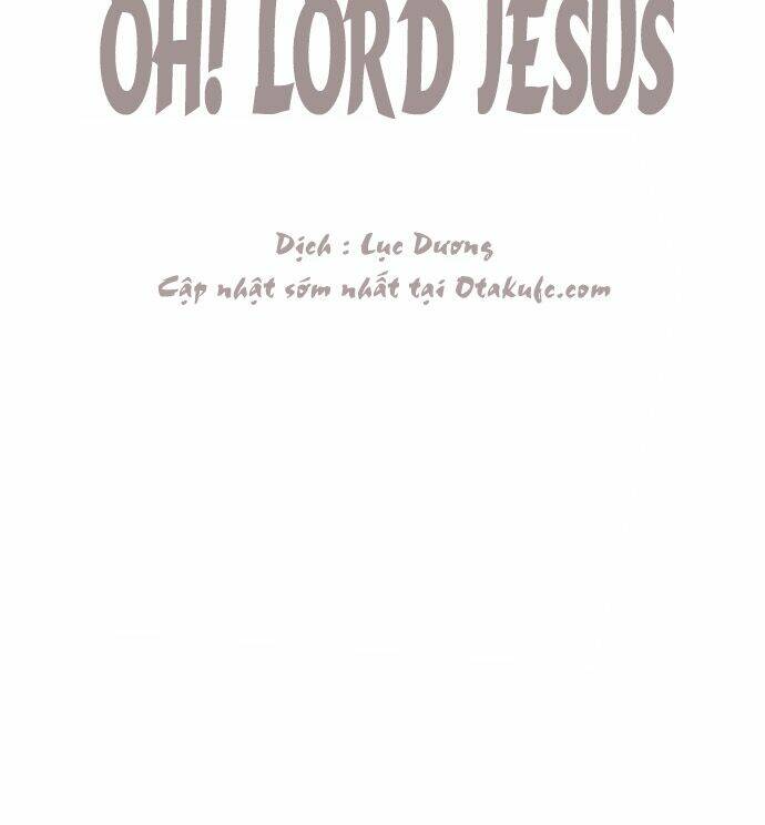 Oh! Lord Jesus Chapter 9 - Trang 2