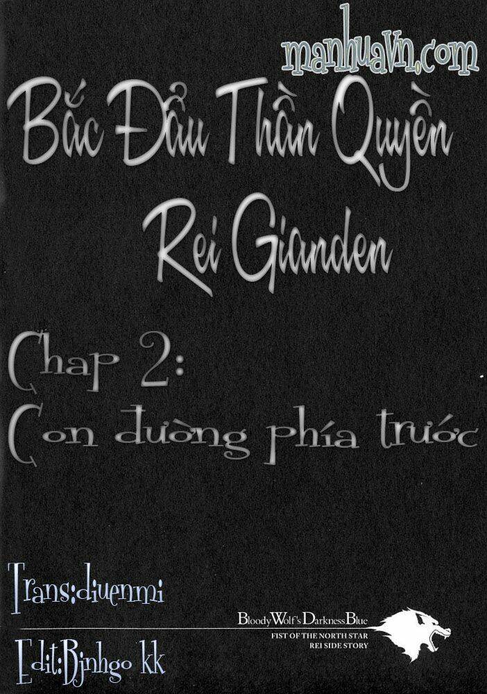 Bắc Đẩu Thần Quyền Rei Gaiden Chapter 2 - Trang 2