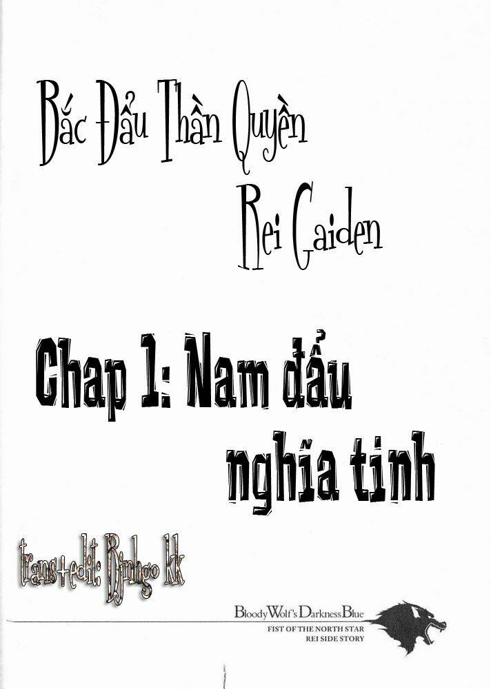 Bắc Đẩu Thần Quyền Rei Gaiden Chapter 1 - Trang 2