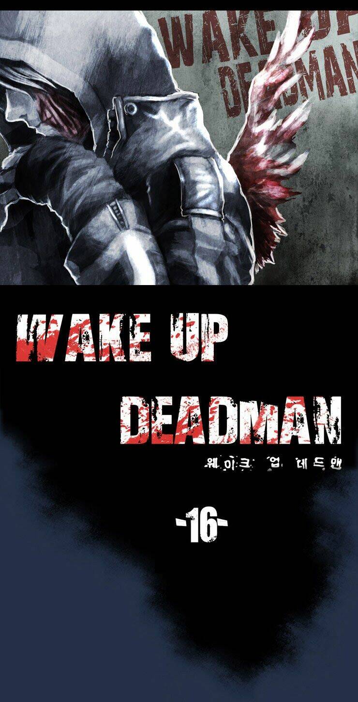 Wake Up Deadman Chapter 16 - Trang 2