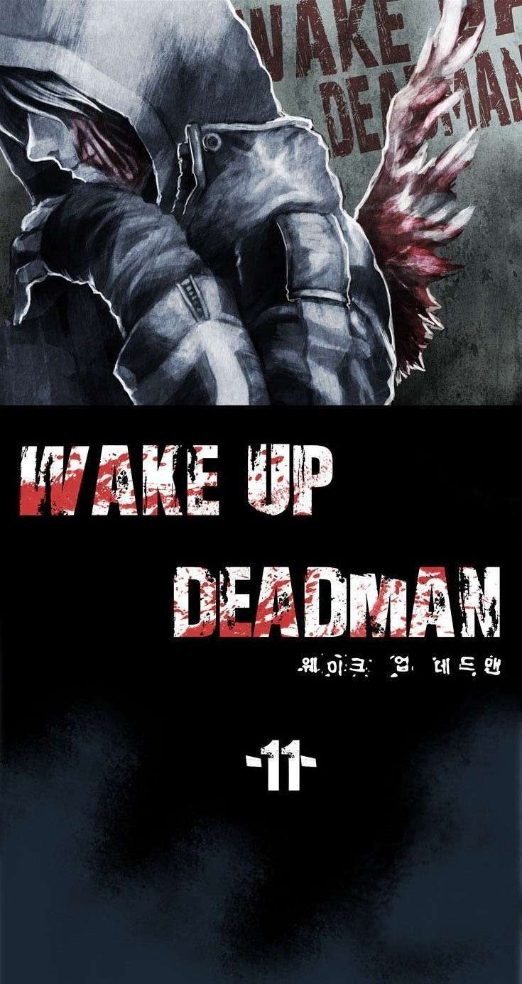 Wake Up Deadman Chapter 11 - Trang 2