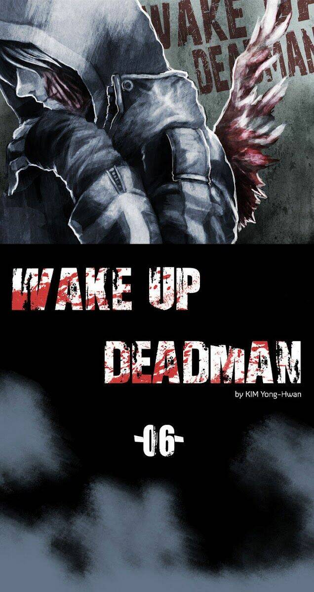 Wake Up Deadman Chapter 6 - Trang 2