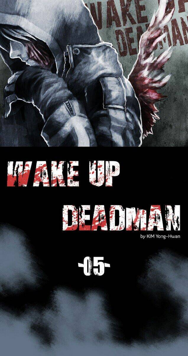 Wake Up Deadman Chapter 5 - Trang 2