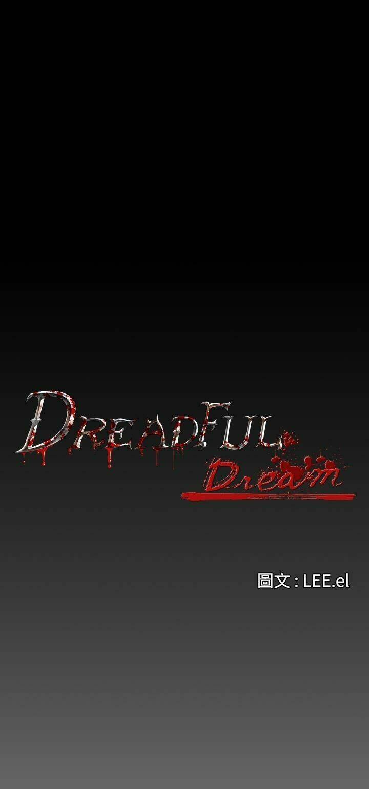 Giấc Mơ Khủng Khiếp – Deadful Dream Chapter 4 - Trang 2