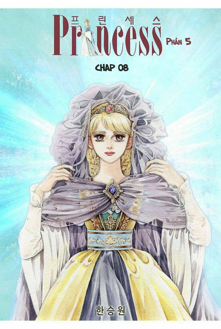 Princess – Công Chúa Xứ Hoa P5 Chapter 8 - Trang 2