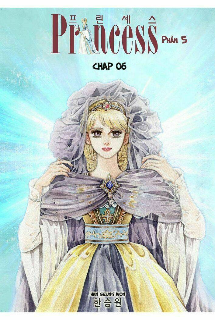 Princess – Công Chúa Xứ Hoa P5 Chapter 6 - Trang 2