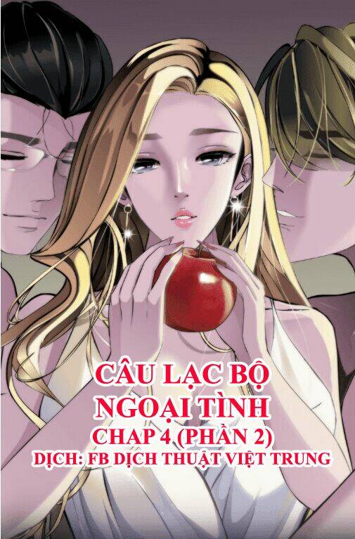 Câu Lạc Bộ Ngoại Tình 2 Chapter 4 - Trang 2