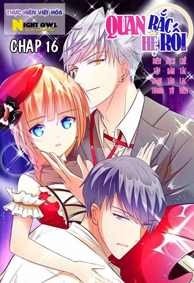 Quan Hệ Rắc Rối Chapter 16 - Trang 2