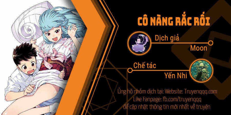 Cô Nàng Rắc Rối Chapter 145 - Trang 2