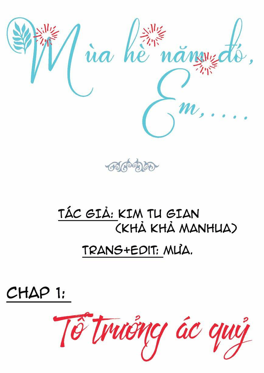 Mùa Hè Năm Đó, Em Chapter 1 - Trang 2