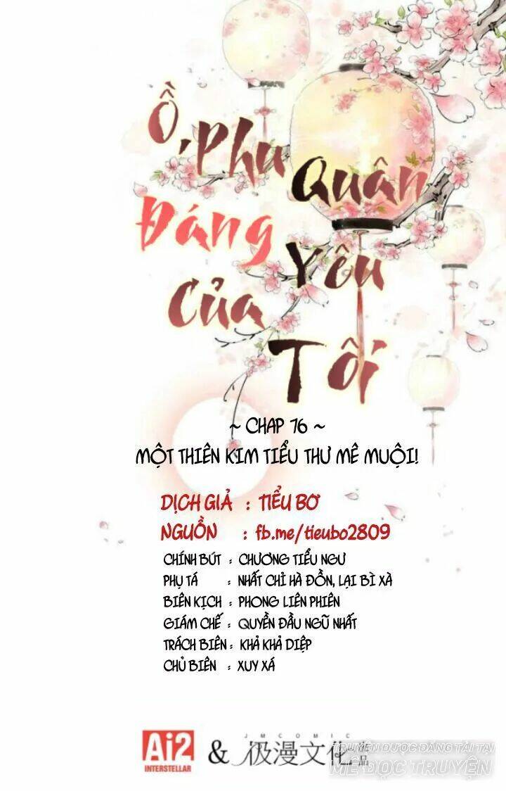 Ồ, Phu Quân Đáng Yêu Của Tôi! Chapter 76 - Trang 2