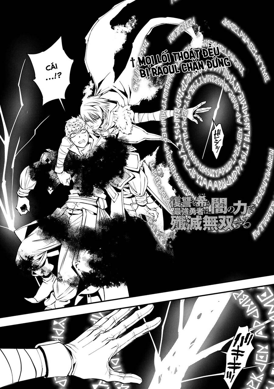 Fukushuu Wo Koinegau Saikyou Yuusha Wa, Yami No Chikara De Senmetsu Musou Suru Chapter 47 - Trang 2