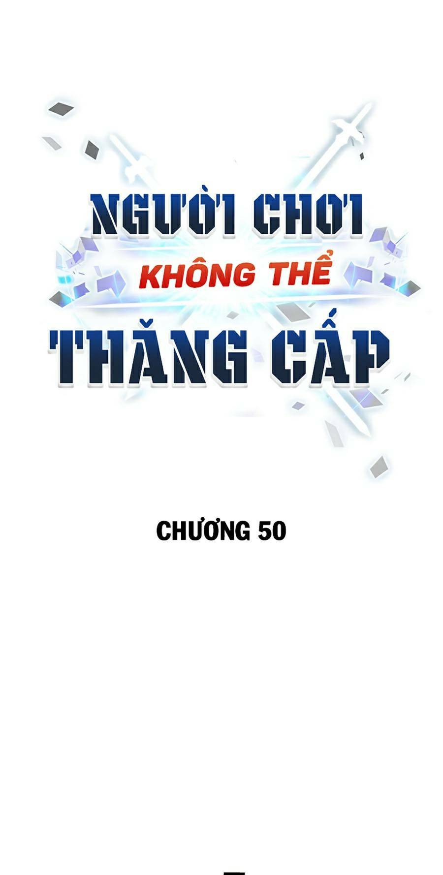 Người Chơi Không Thể Thăng Cấp Chapter 50 - Trang 2