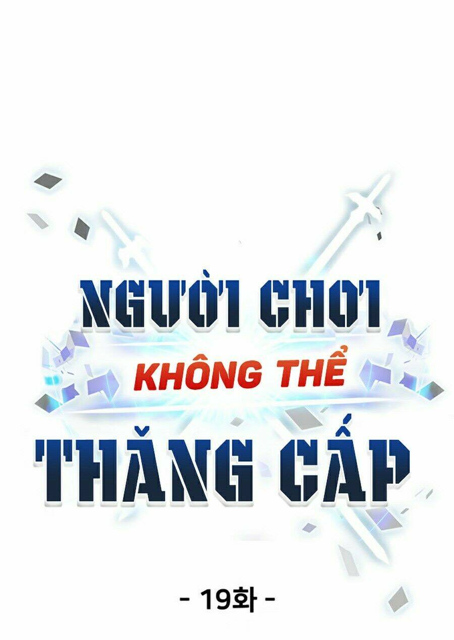 Người Chơi Không Thể Thăng Cấp Chapter 19 - Trang 2