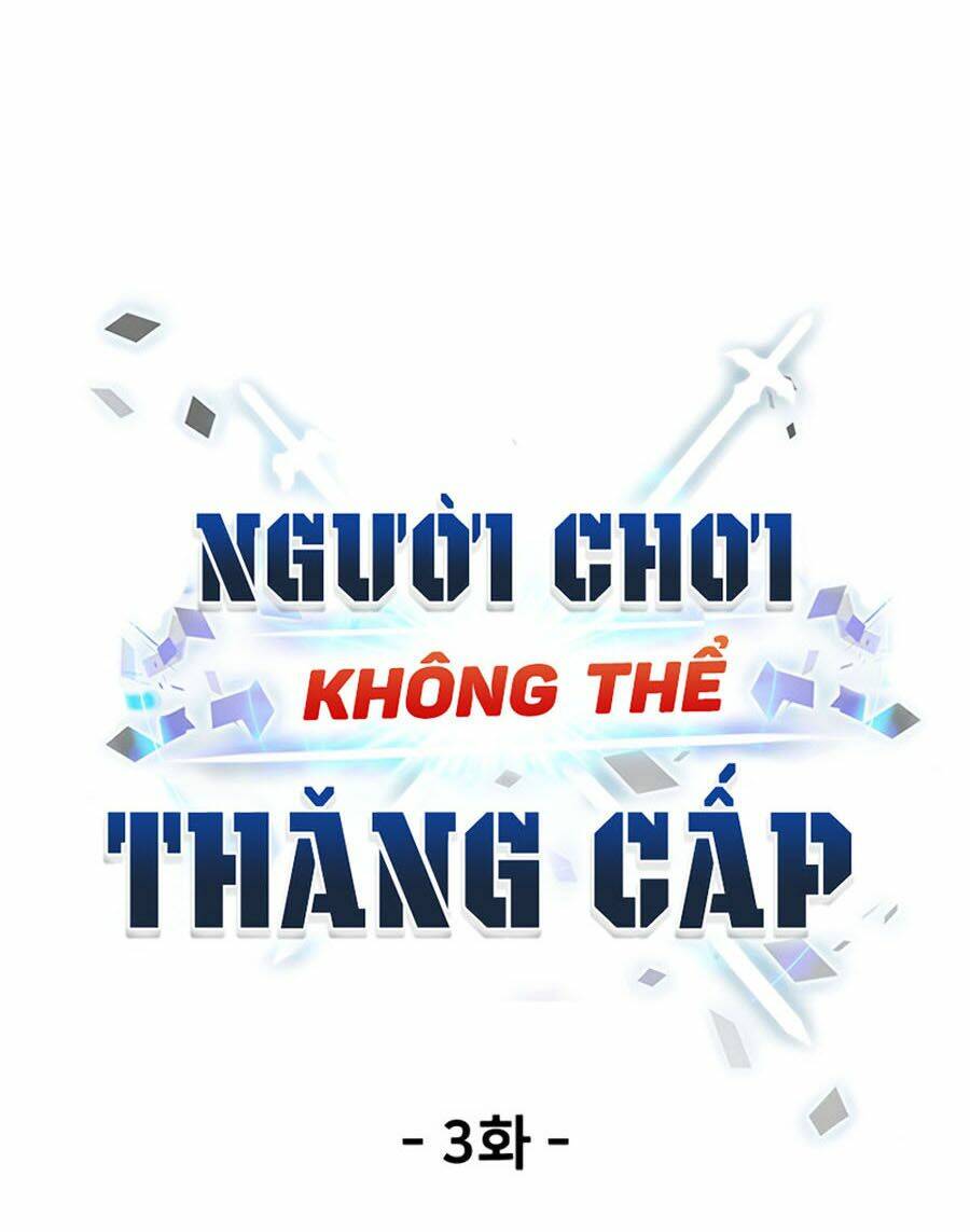 Người Chơi Không Thể Thăng Cấp Chapter 3 - Trang 2