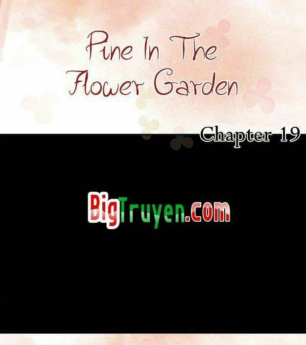 Pine In The Flower Garden Chapter 19 - Trang 2