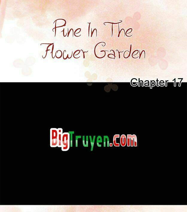 Pine In The Flower Garden Chapter 17 - Trang 2