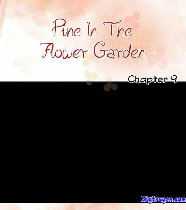 Pine In The Flower Garden Chapter 9 - Trang 2