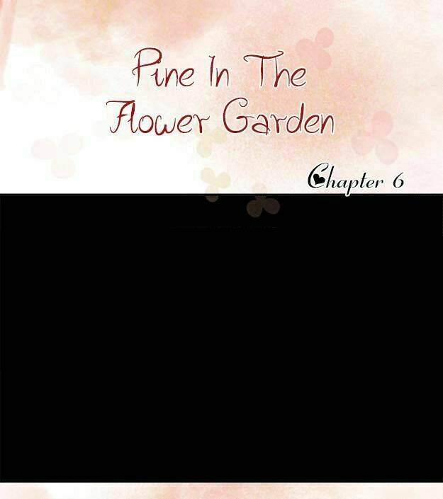 Pine In The Flower Garden Chapter 6 - Trang 2