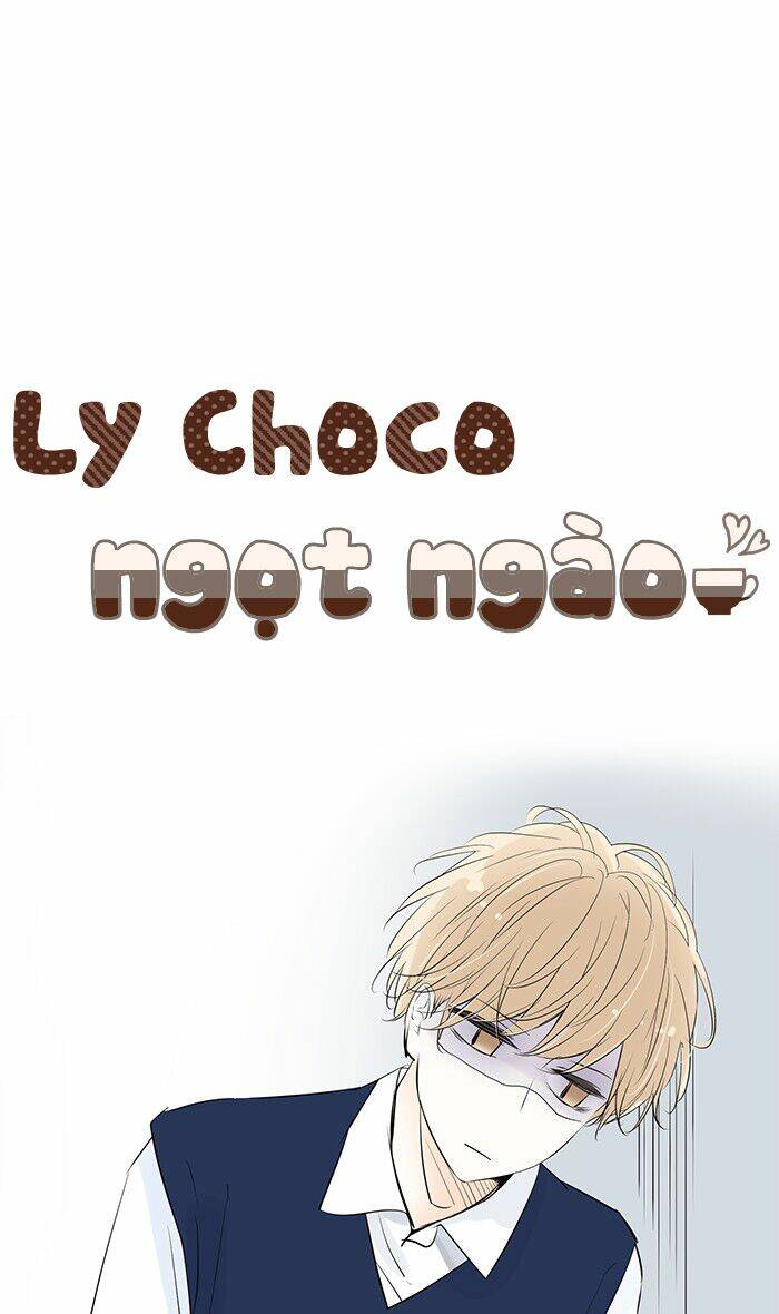 Choco Ngọt Ngào Chapter 84 - Trang 2