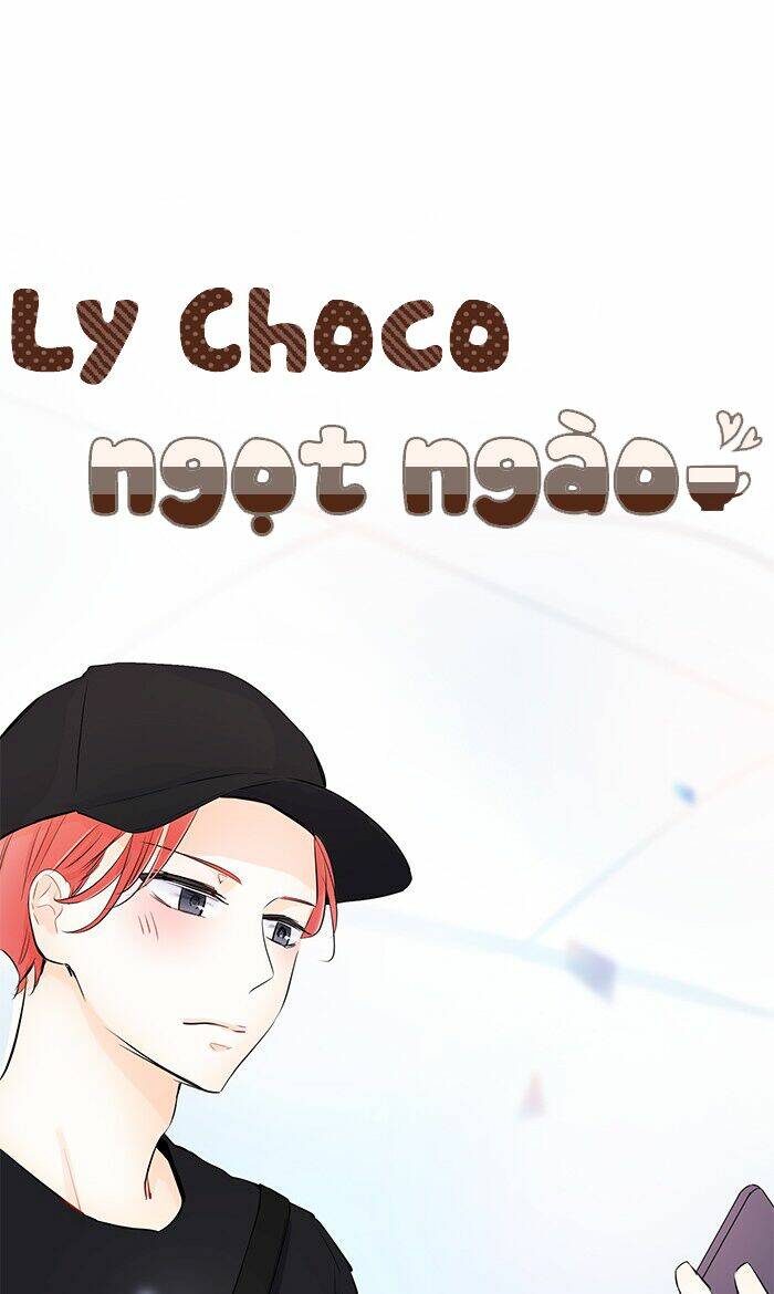 Choco Ngọt Ngào Chapter 74 - Trang 2