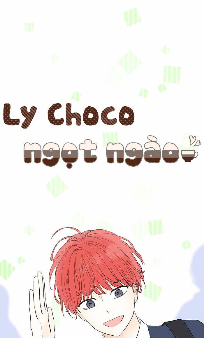 Choco Ngọt Ngào Chapter 68 - Trang 2