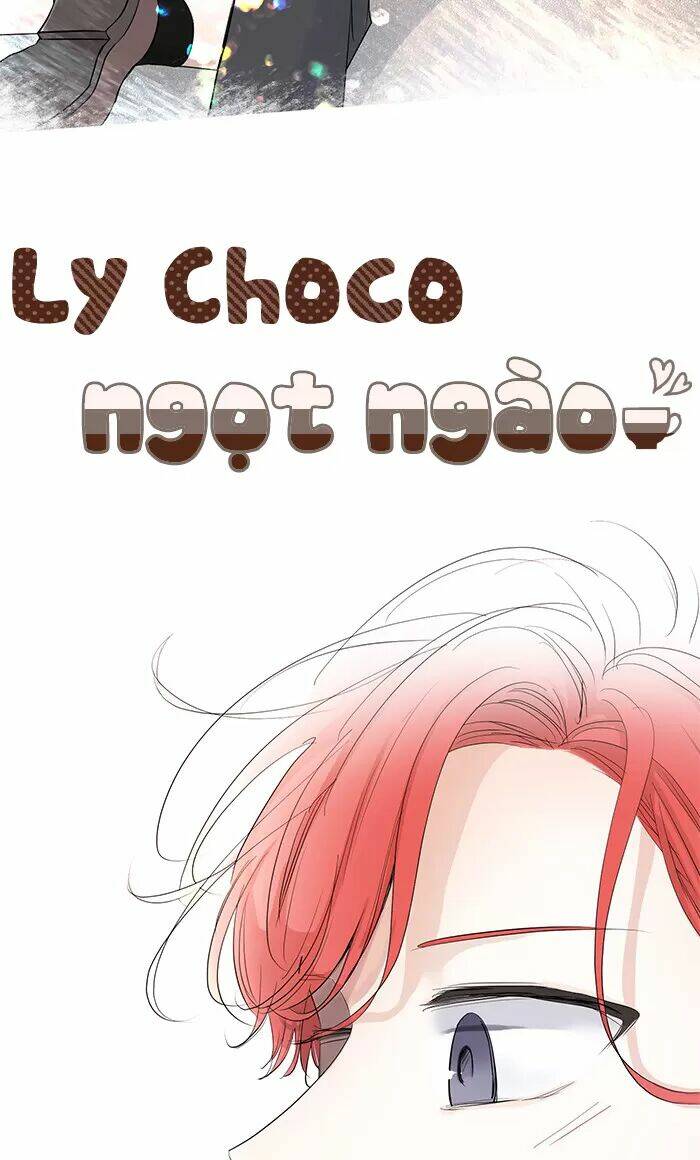 Choco Ngọt Ngào Chapter 63 - Trang 2