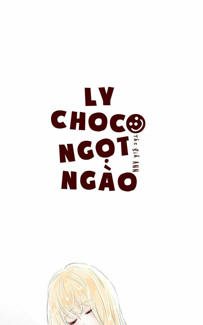 Choco Ngọt Ngào Chapter 36 - Trang 2