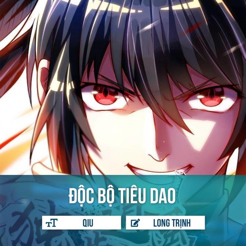 Độc Bộ Tiêu Dao Chapter 100 - Trang 2