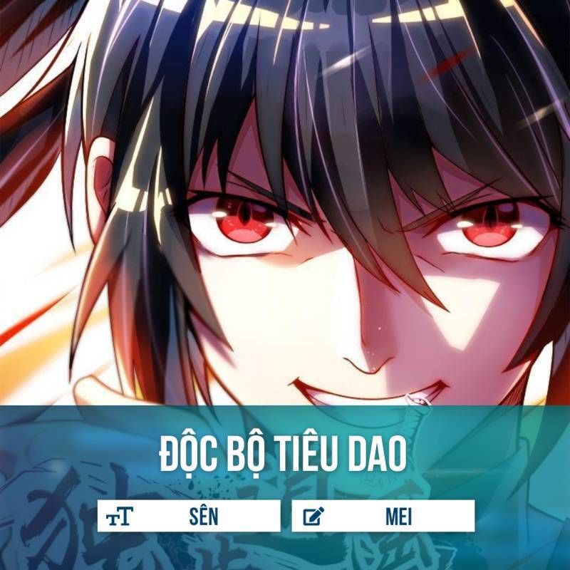 Độc Bộ Tiêu Dao Chapter 29 - Trang 2