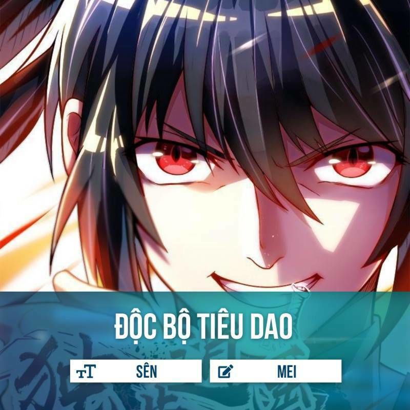 Độc Bộ Tiêu Dao Chapter 28 - Trang 2