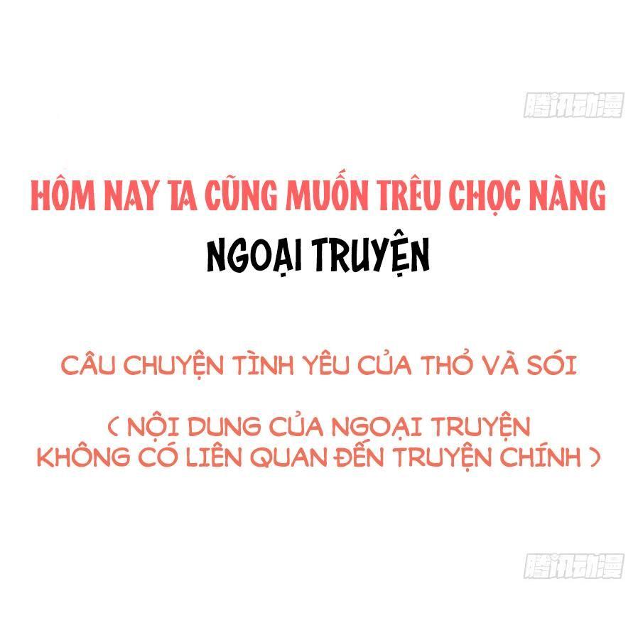 Hôm Nay Ta Cũng Muốn Trêu Chọc Nàng Chapter 79 - Trang 2