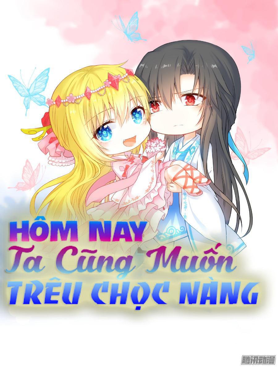 Hôm Nay Ta Cũng Muốn Trêu Chọc Nàng Chapter 24 - Trang 2