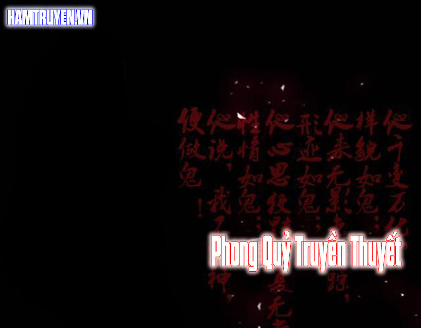 Phong Quỷ Truyền Thuyết Chapter 16 - Trang 2