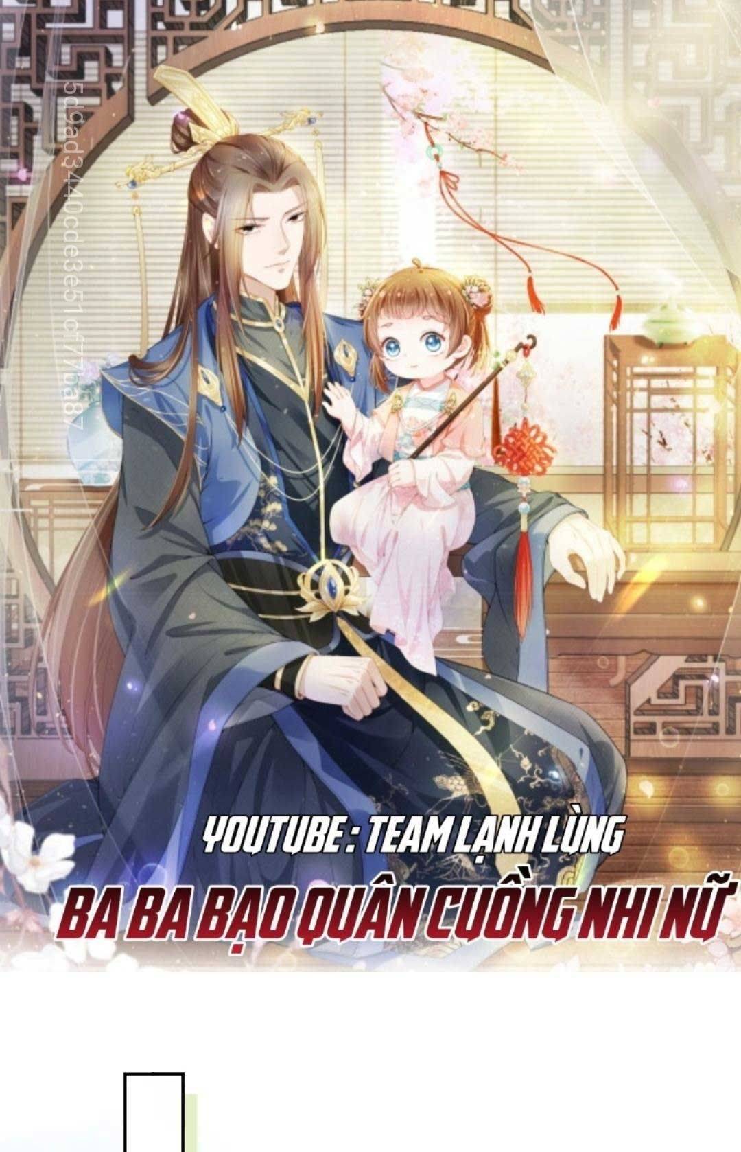 Ba Ba Bạo Quân Cuồng Nhi Nữ Chapter 36 - Trang 2