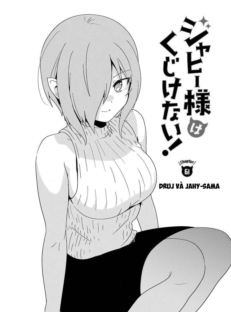 Jahy-Sama Wa Kujikenai! Chapter 61 - Trang 2