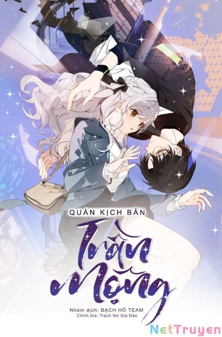 Quán Kịch Bản Trần Mộng Chapter 0.5 - Trang 2